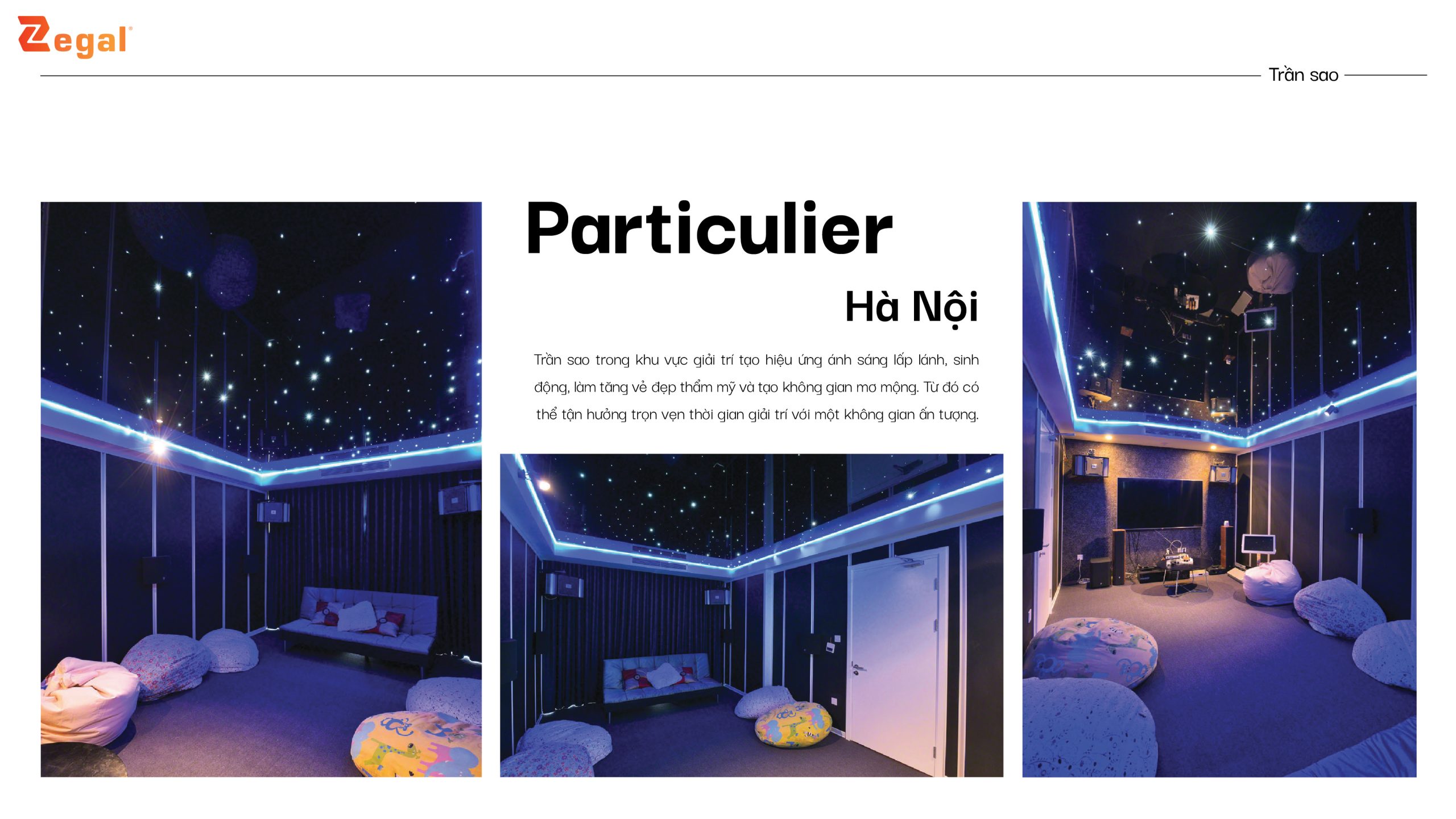 Dự án trần sao Zegal đã thực hiện